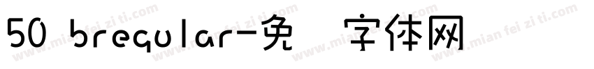 50 bregular字体转换